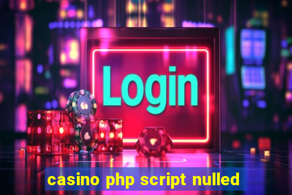 casino php script nulled